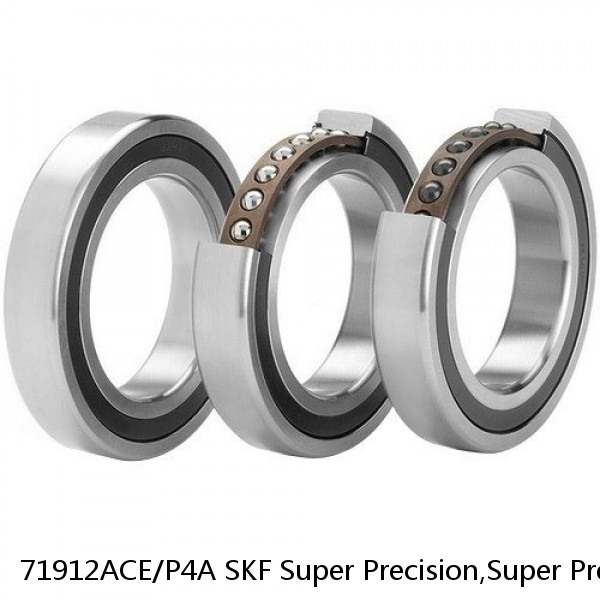 71912ACE/P4A SKF Super Precision,Super Precision Bearings,Super Precision Angular Contact,71900 Series,25 Degree Contact Angle